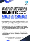 AT&T Prepaid Brand USA, Canada and Mexico Prepaid Travel SIM Card Unlimited Call, Text and 4G LTE Data for 9 days