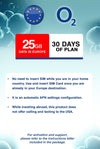 O2 UK 25GB 4G LTE High Speed Data with Hotspot/Tethering/WiFi at up to 4G LTE High Speed in UK for 30 Days - BigTravelStore