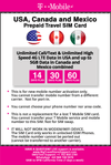 T-mobile Brand USA, Canada, Mexico Prepaid Travel SIM Card Unlimited Call/Text and Unlimited High Speed 4G LTE Data in USA and up to 5GB Data in Canada and Mexico Combined for 30 days - BigTravelStore